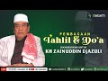 🔴 (LIVE) TAHLIL DAN DOA UNTUK KH ZAINUDDIN DJAZULI