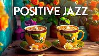 Cheerful January Jazz - Relaxing Jazz Instrumental Music & Soft Morning Bossa Nova for Positive Mood