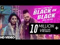 Black On Black | Gurj Sidhu feat. Sunny Malton | BYG BYRD | Latest Punjabi Song 2018 | Humble Music