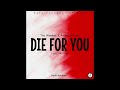 Die For You (Full Version) (By J Nava Music) - The Weeknd ❌️ Ariana Grande