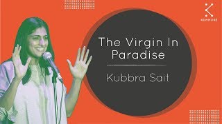 The Virgin In Paradise - Kubbra Sait | The Storytellers