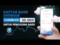 Buruan Daftar Bank Shinhan! Bonus 30 Ribu untuk Pengguna Baru