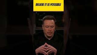 Believe it is possible| Motivational Speech by Elon Musk #elonmusk #elonmuskmotivation #shorts