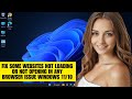Fix Some Websites Not Loading Or Not Opening in Any Browser Issue Windows 11/10
