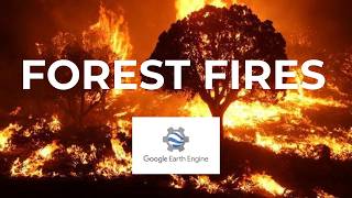 How to Detect Burned Areas and Forest Fire using Sentinel in Google Earth Engine