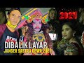 Dibalik Layar Janger Sastra Dewa Live BalokanTegalsari Banyuwangi 2021