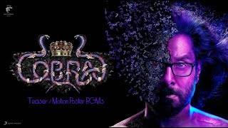 Cobra Teaser & Motion Poster BGMs | An A.R.Rahman Musical