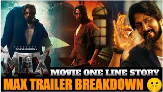 Max Movie Trailer Review 🤠|| Breakdown And One line story 🤯