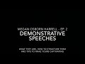 What Makes a Strong Demonstrative Speech / Oral Communications