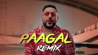 Paagal Official Remix Badshah || Music Buzz.