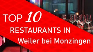 Top 10 best Restaurants in Weiler bei Monzingen, Germany