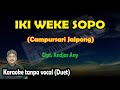 Iki weke sopo karaoke campursari jaipong (wong yen lagi gandrung)