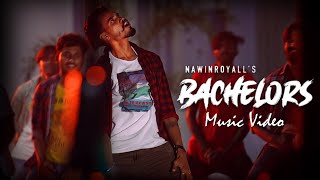 BACHELORS | Latest telugu Music Video 2021 | by Nawin Royall | TeluguOne