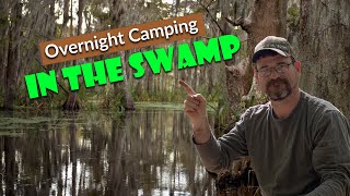 Surviving the Swamp: An Overnight Camping Experience