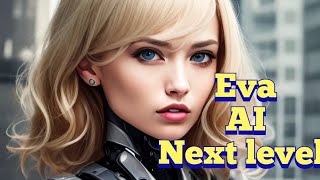 Eva AI : Next level , meeting Mandy