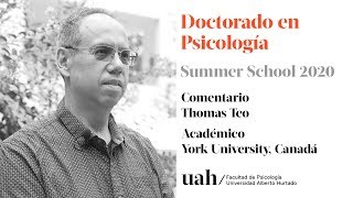 Doctorado en Psicología UAH - Summer School 2020: Comentario Thomas Teo