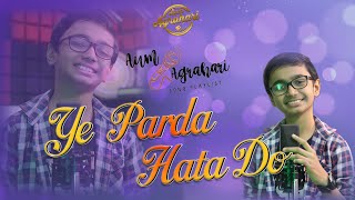 Ye Parda Hata Do || Aum Agrahari || Mohd. Rafi, Asha Bhosle || Hindi Songs || New Songs 2023