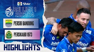 Highlights - Persib Bandung VS Persikabo 1973 | BRI Liga 1 2023/2024