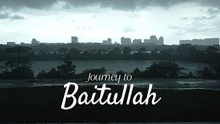 Journey to Baitullah