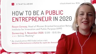 staatskantine #35: How to be a public entrepreneur in 2020