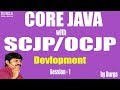 Core Java With OCJP/SCJP:Devlopment  Part- 1||Introduction