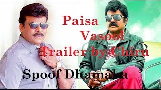Paisa vasool trailer by Chiru in Kaidhi-150 version |chiru ||bala krishna|😮