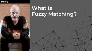 What is Fuzzy Matching?