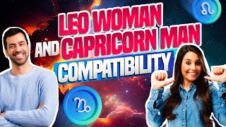 Leo Woman and Capricorn Man Compatibility