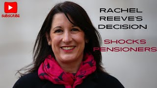 Pensioners set to lose £35,000 each after Rachel Reeves decision