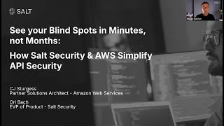 How Salt Security & AWS Simplify API Security