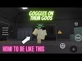 How to get the nc goggles on ANY Gootraxian! (Kajiu Paradise v3.1)