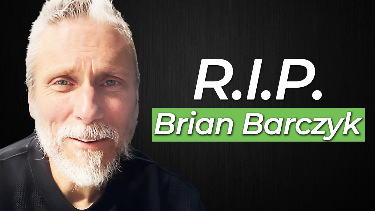 Rip Brian Barczyk Youtube