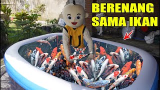 UPlIN BERENANG DI KOLAM RENANG IKAN?!