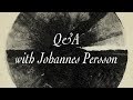a dawn to fear q&a with johannes persson