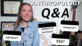 Anthropology Q&A With UCLA Anthro Grad | Job Hunt, Anthropologist Salary, Research Tips & More!