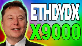 ELON MUSK : ETHDYDX WILL SKYROCKET AFTER THIS DATE - dYdX ethDYDX PRICE FORECAST 2023 - 2025