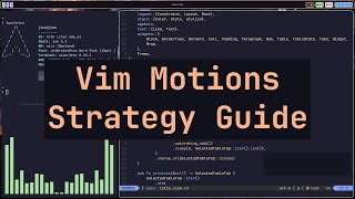 Vim Motions Strategy Guide