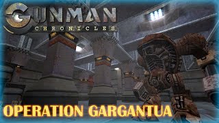 Gunman Chronicles | Operation Gargantua | No Failure Run