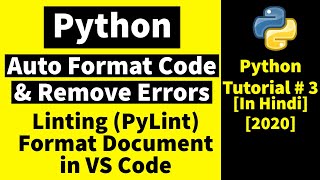 #3 Python Code Formatting in Visual Studio Code | Code Formatting Extensions in VSCode