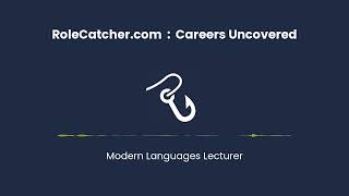 Modern Languages Lecturer : Careers Uncovered