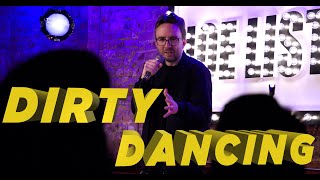 DIRTY DANCING by Joe List #comedy #standupcomedy