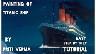 How to draw Titanic Ship | Step by step tutorial | Painting