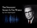 The Strangest Secret by Earl Nightingale : Daily Listening