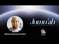 Khutbah - Ustadh Muhammad Tim Humble