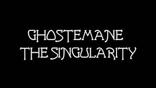 GHOSTEMANE THE SINGULARITY lyrics