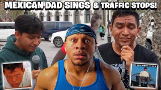 Traffic Stops When Mexican Dad Sings THIS (Reaction)