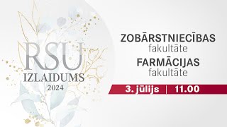 RSU Izlaidums Zobārstniecības fakultātei un Farmācijas fakultātei 2024