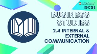 CIE IGCSE Business Studies: Internal and External Communication (2.4)