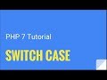 PHP 7: How to use switch case | Tutorial Nr. 8