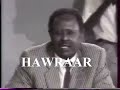 waraysi madaxweyne mohamed haji ibrahim cigal bixiyay